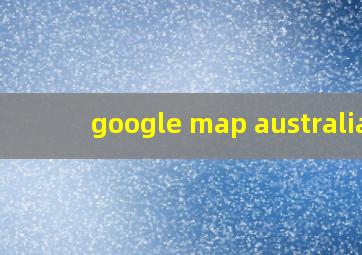 google map australia